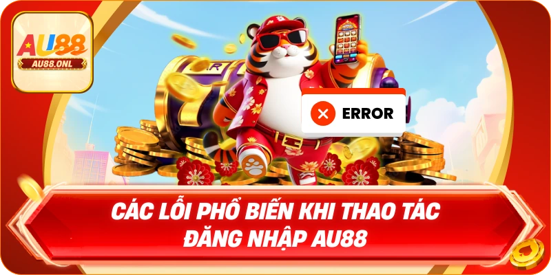 Đăng Nhập AU88 Đúng Cách Cho Người Chơi Mới Gia Nhập - KAZERO168