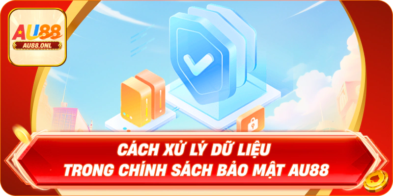 Chính Sách Bảo Mật AU88 Mang Đến An Tâm Cho Hội Viên - KAZERO168