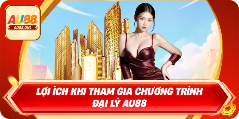 Đại Lý AU88 Mở Ra Hướng Hợp Tác Sinh Lời Giá Trị Cao - KAZERO168