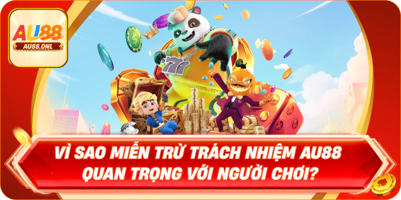 Miễn Trừ Trách Nhiệm AU88 – Minh Bạch Hóa Chính Sách - KAZERO168